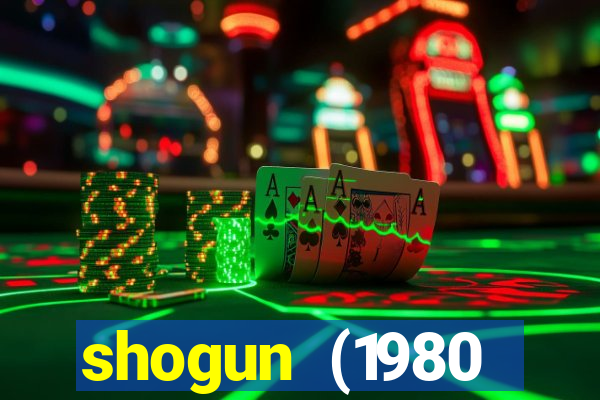 shogun (1980 dublado download)